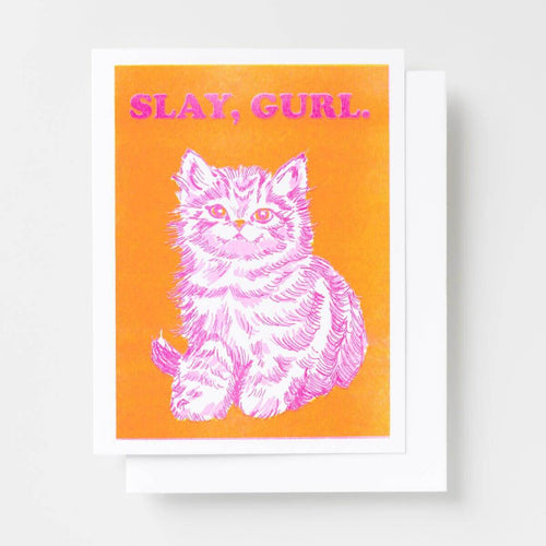 Risograph greeting card with an illustrated fluffy pink kitten on a bold orange background, text reads Slay Gurl in bold pink lettering