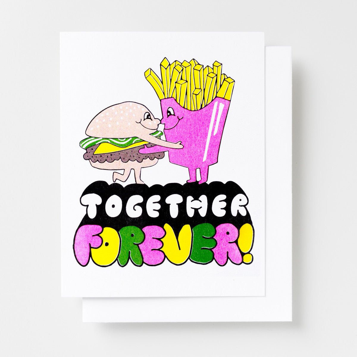 Risograph greeting card with illustrated burger and fries characters embracing on a white background, text reads Together Forever in bold multicolor lettering
