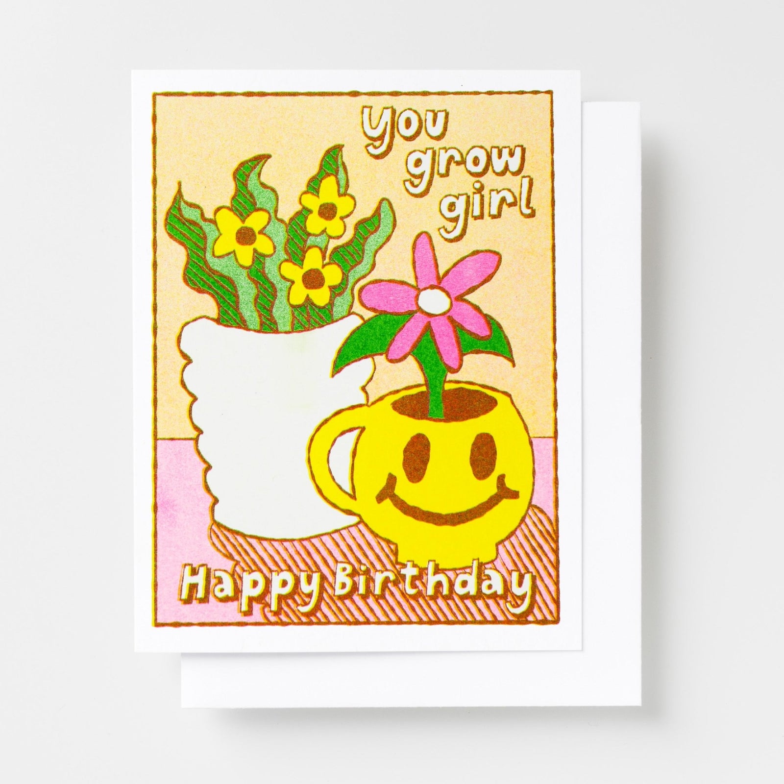 Risograph greeting card with illustrated potted plants including a smiley face mug planter with a pink flower and a white vase with yellow flowers on a pink and orange background, text reads You Grow Girl Happy Birthday